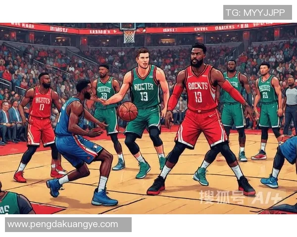 NBA雄鹿对阵火箭精彩直播回顾与赛后分析全程跟踪报道